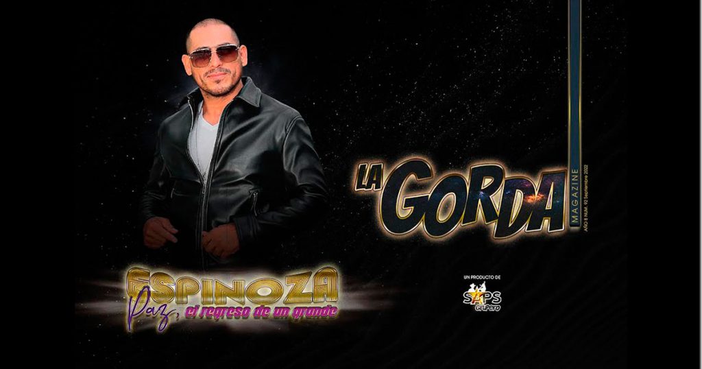Espinoza Paz es portada de La Gorda Magazine