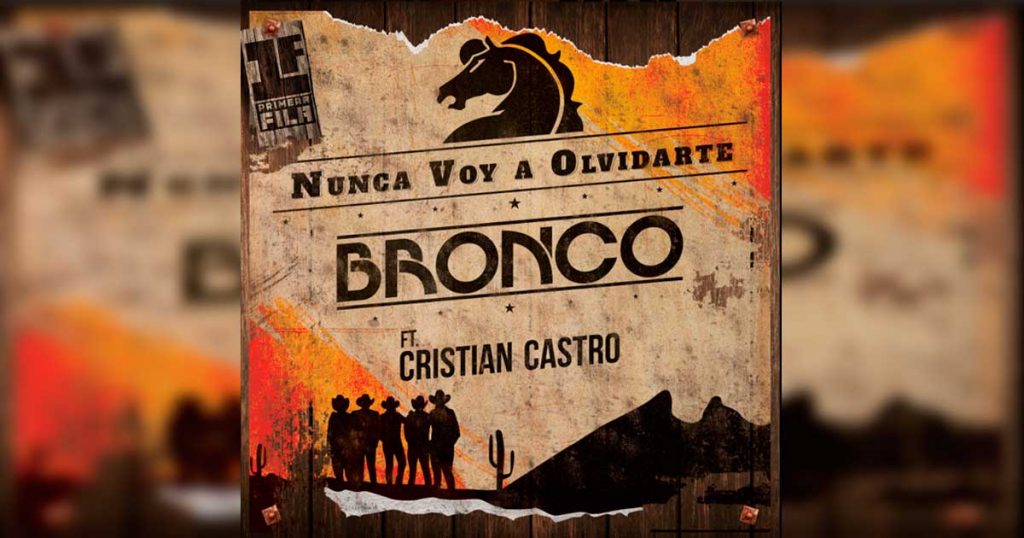 Bronco, Cristian Castro