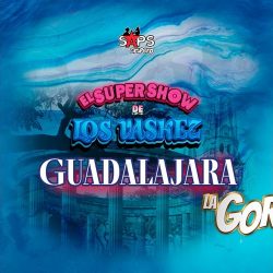 El Super Show De Los Vaskez se va a “Guadalajara” en nuevo sencillo
