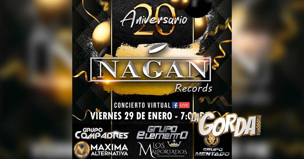 Con concierto virtual Nagan Records celebrará su 20 aniversario