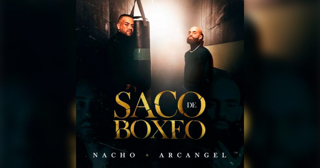 Nacho y Arcángel se sienten como un “Saco De Boxeo”