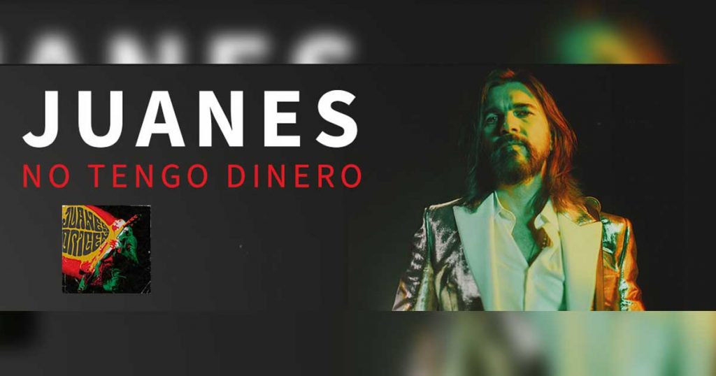 Juanes, No Tengo Dinero