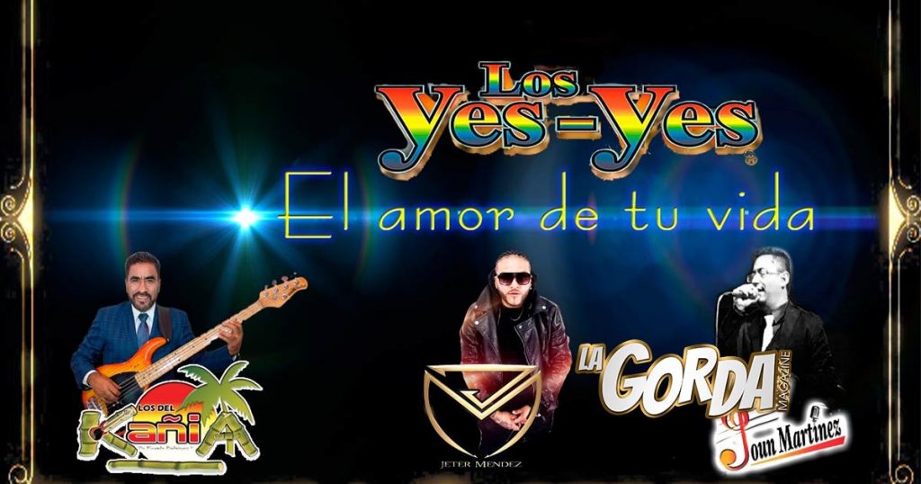 Los Yes Yes muestran “El Amor De Tu Vida” en salsa y cumbia