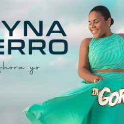 Reyna Fierro sabe que es su momento con “AHORA YO”