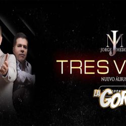Jorge Medina tiene “TRES VIDAS” en su nuevo álbum
