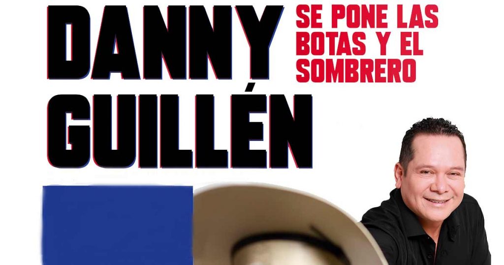 Danny Guillén grita ¡Viva México! en nuevas melodías