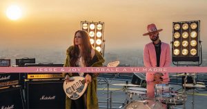 Jesse & Joy presentan “Llórale A Tu Madre”