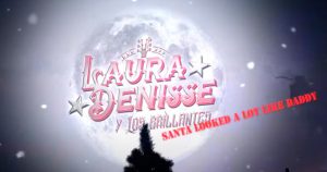 Laura Denisse y Los Brillantes afirman que “Santa Se Parece A Papi”