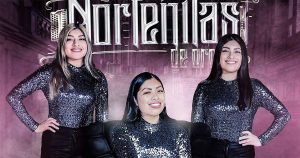 Las Norteñitas De Oro, el nuevo fenómeno del Norteño–Huapango