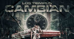 “Los Tiempos Cambian”, así lo dicta Manny Preciado