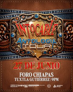 Intocable en Tuxtla