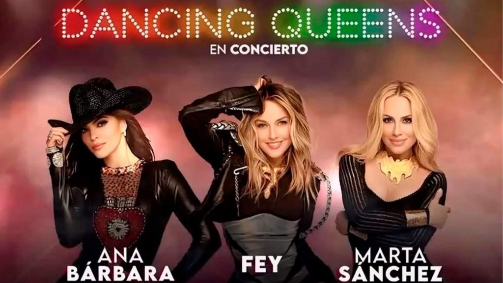 Ana Bárbara, Fey y Marta Sánchez, llegan a Tuxtla con su gira: Las Dancing Queens.