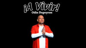 Odin Dupeyron regresa a Tuxtla con ¡A VIVIR!